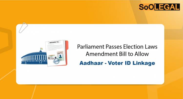 BREAKING: Parliament Passes Election Laws Amendment Bill to Allow Aadhaar – Voter ID Linkage