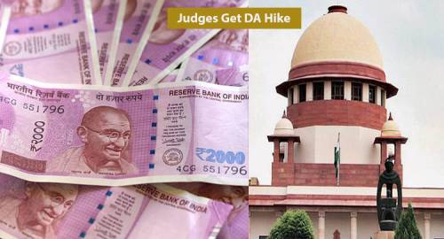 Supreme Court and High Court Judges get DA hike, proposal to increase their salary still pending with union cabinet