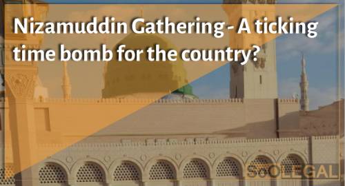 Nizamuddin gathering- a ticking time bomb for the country?