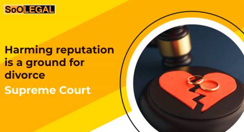 “Harming reputation is a ground for divorce”: Supreme Court
