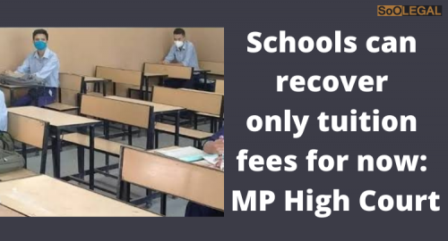 Schools can recover only tuition fees for now: MP High Court